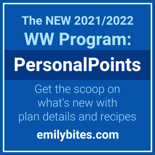 https://emilybites.com/wp-content/uploads/2021/11/New-WW-Program-PersonalPoints-620x620.jpg