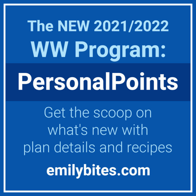 New WW Program 2021/2022 PersonalPoints Emily Bites